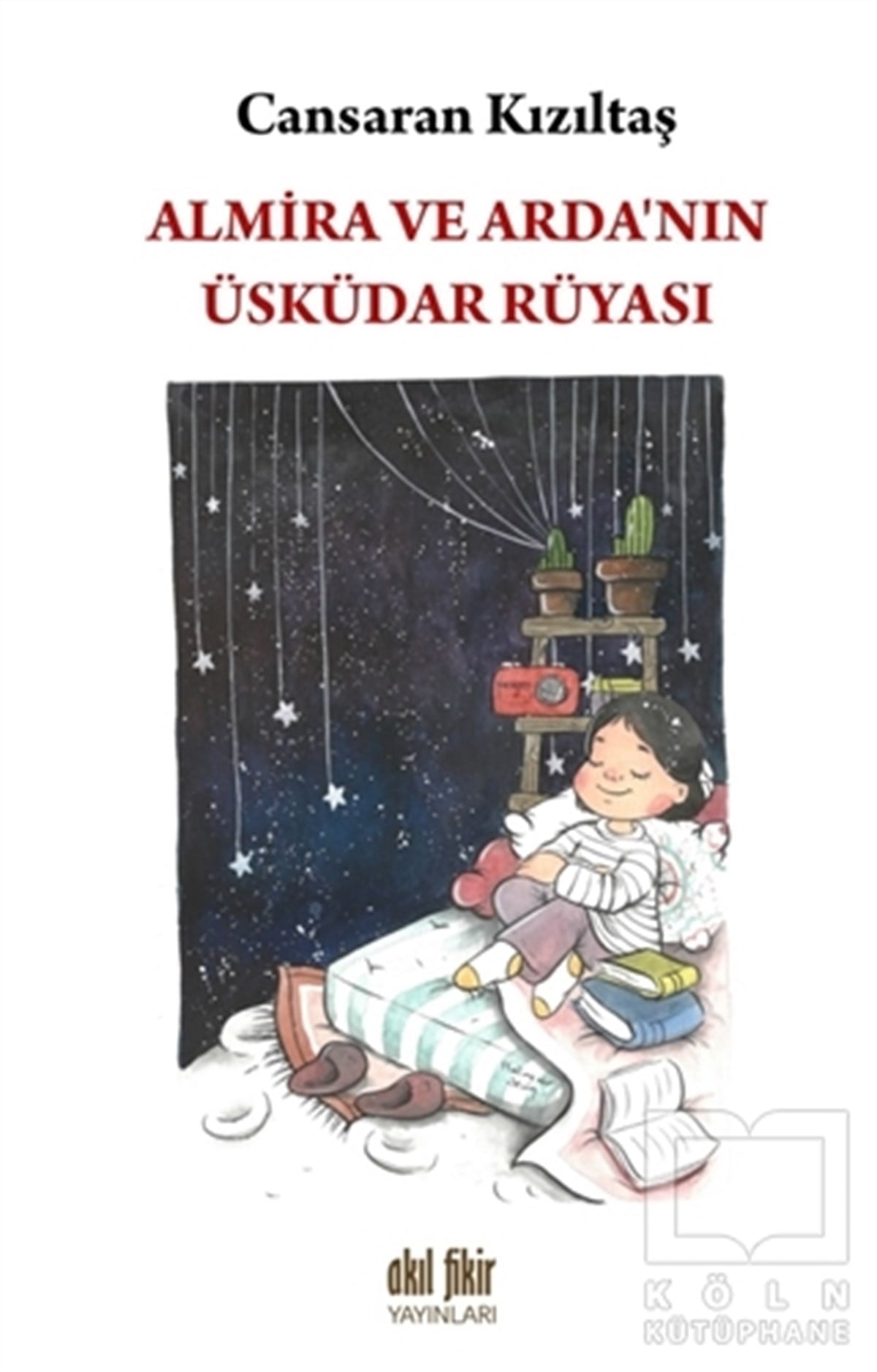 Cansaran KızıltaşHikayelerAlmira ve Arda'nın Üsküdar Rüyası