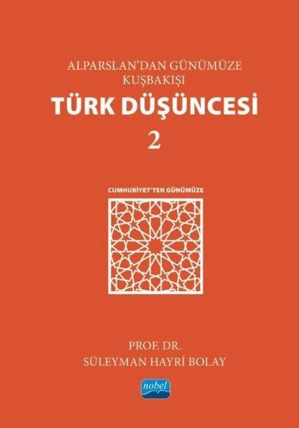 Süleyman Hayri BolayOsmanli TarihiAlparslan'dan Günümüze Kuşbakışı Türk Düşüncesi - 2