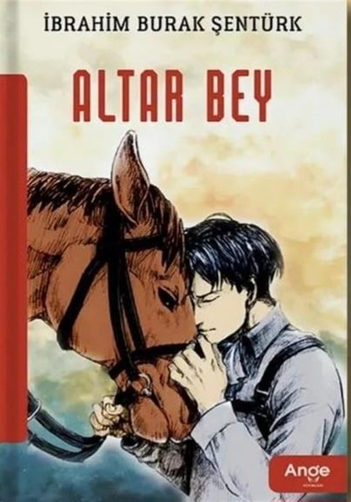 İbrahim Burak ŞentürkTürkiye RomanAltar Bey