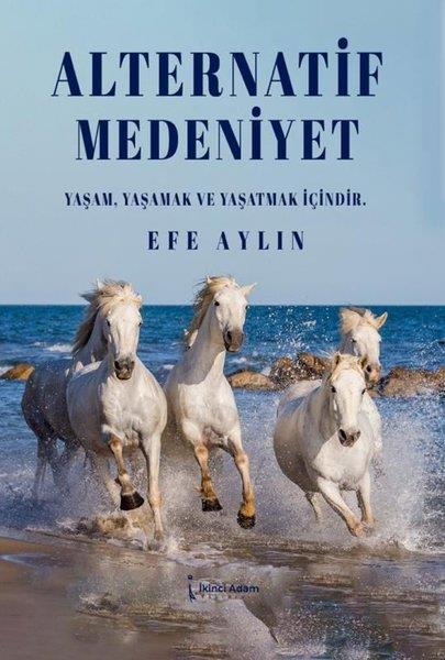 Efe AylinTürkiye RomanAlternatif Medeniyet