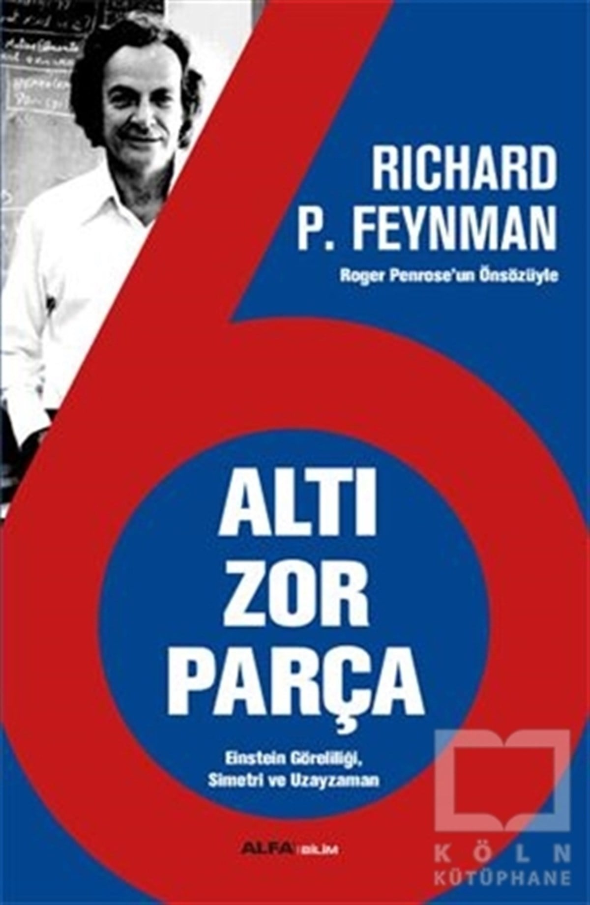 Richard P. FeynmanPopüler BilimAltı Zor Parça