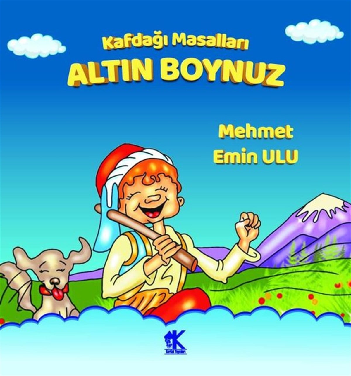Mehmet Emin UluMasal KitaplarıAltın Boynuz - Kafdağı Masalları