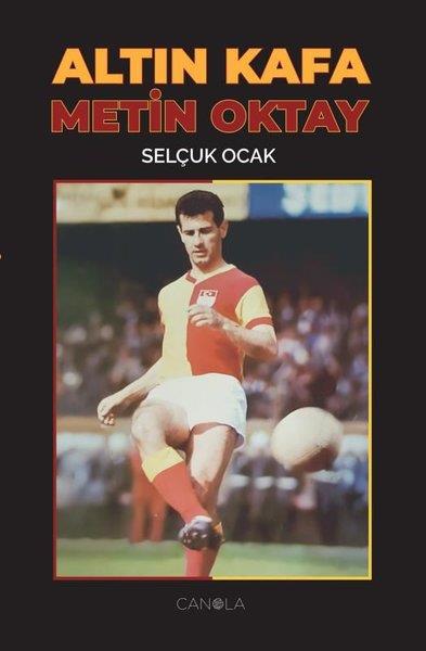 Selçuk OcakTarihi Biyografi ve Otobiyografi KitaplarıAltın Kafa Metin Oktay