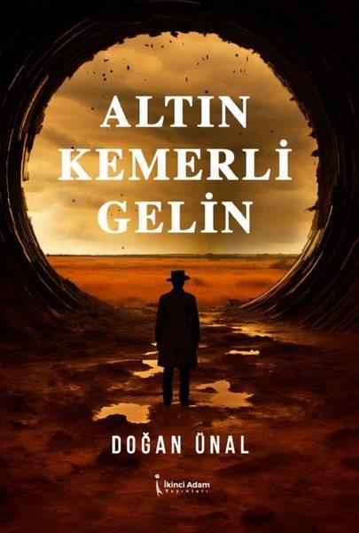 Doğan ÜnalTürkiye RomanAltın Kemerli Gelin