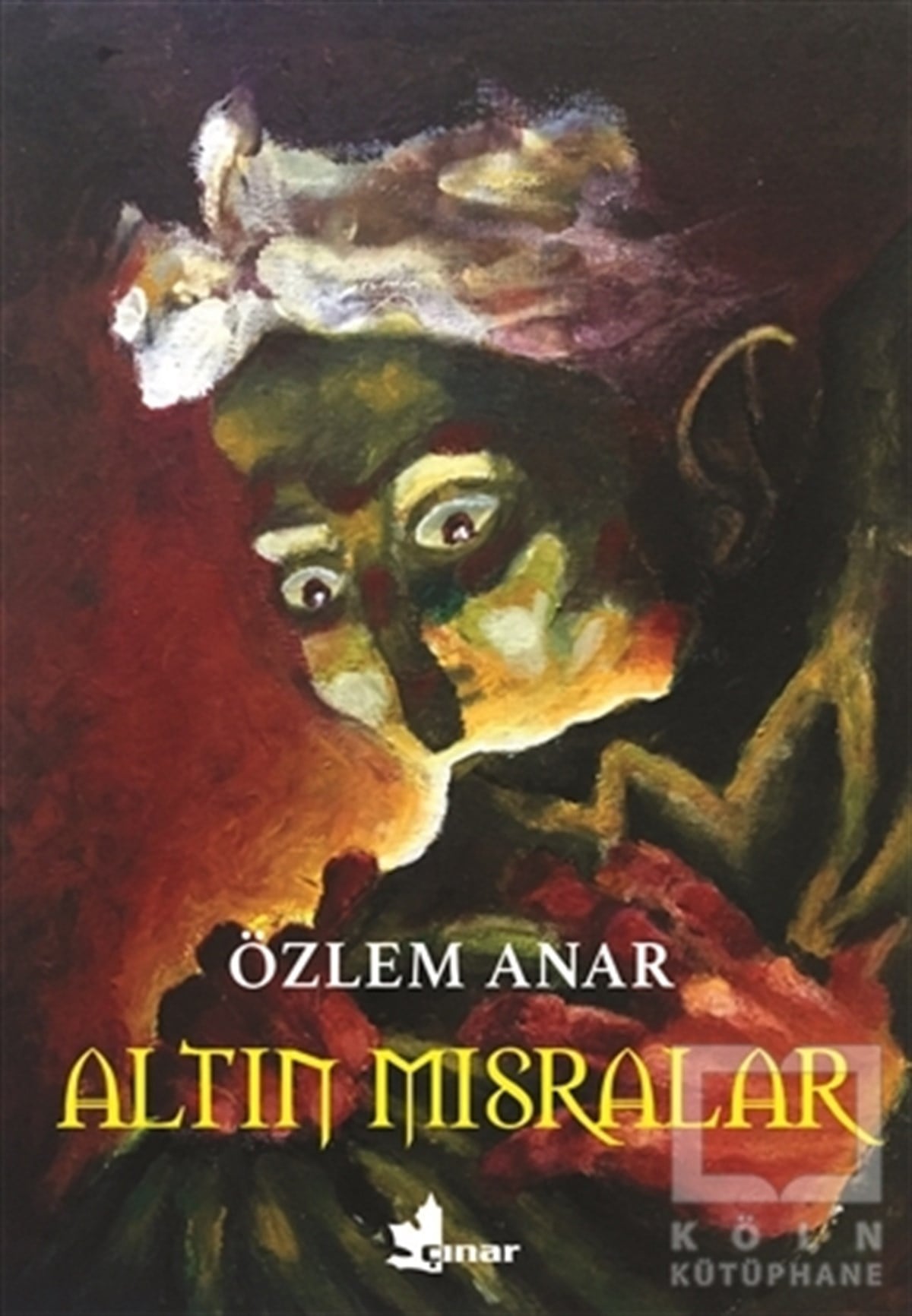Özlem AnarTürkçe RomanlarAltın Mısralar
