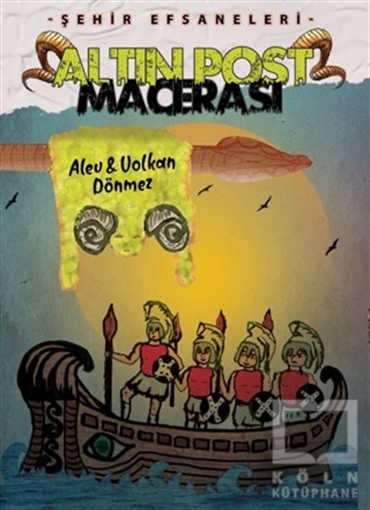 Alev DönmezÇocuk RomanlarıAltın Post Macerası - Şehir Efsaneleri