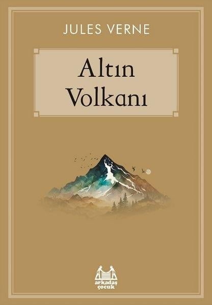 Jules VerneKlasik Çocuk KitaplarıAltın Volkanı