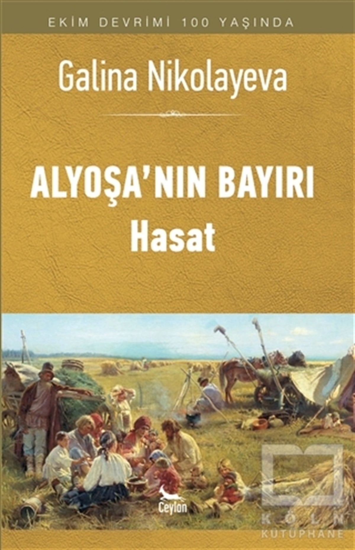 Galina NikolayevaRomanAlyoşa'nın Bayırı - Hasat