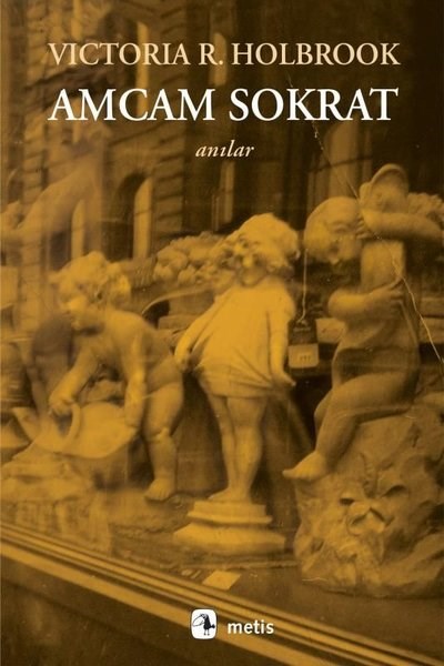 Victoria R. HolbrookDünya GünlükAmcam Sokrat - Anılar