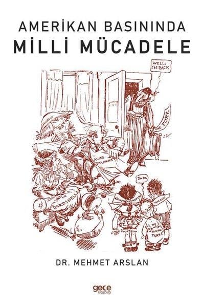 Mehmet ArslanDünya TarihiAmerikan Basınında Milli Mücadele