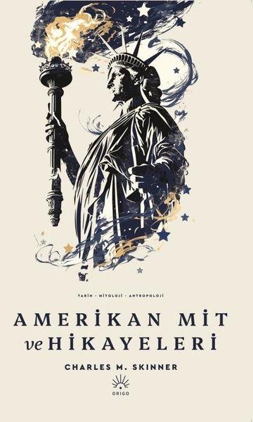 Charles M. SkinnerMitoloji EfsaneAmerikan Mit ve Hikayeleri