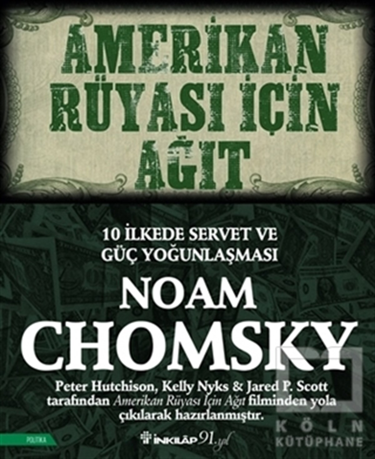 Noam ChomskyAraştırma-İncelemeAmerikan Rüyasi İçin Ağıt