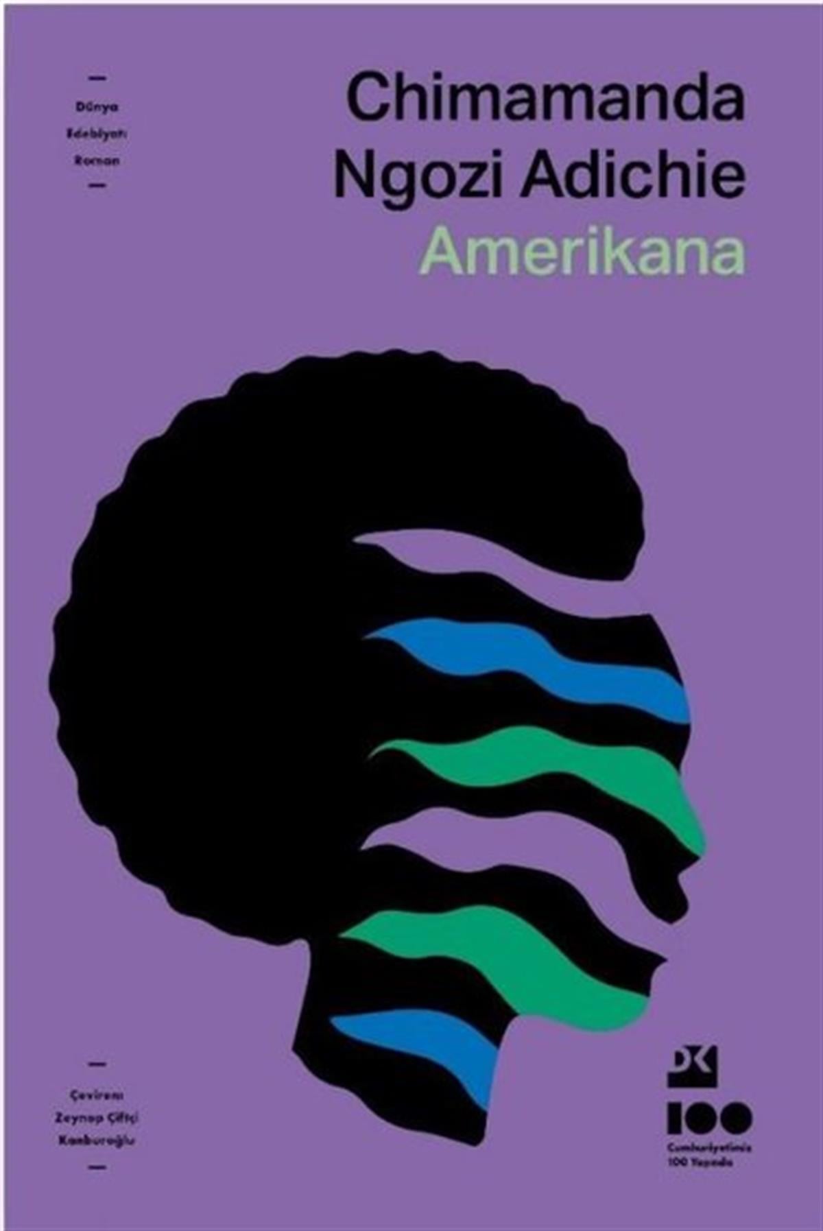Chimamanda Ngozi AdichieDünya RomanAmerikana