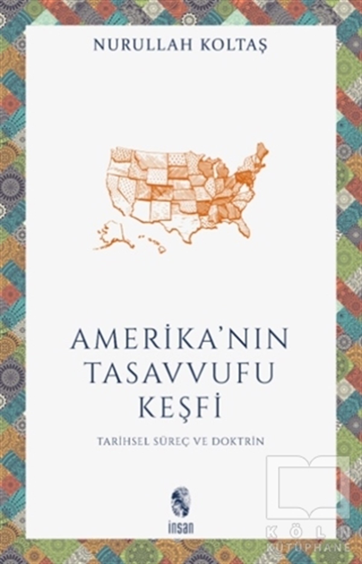 Amerika'nın Tasavvufu Keşfi