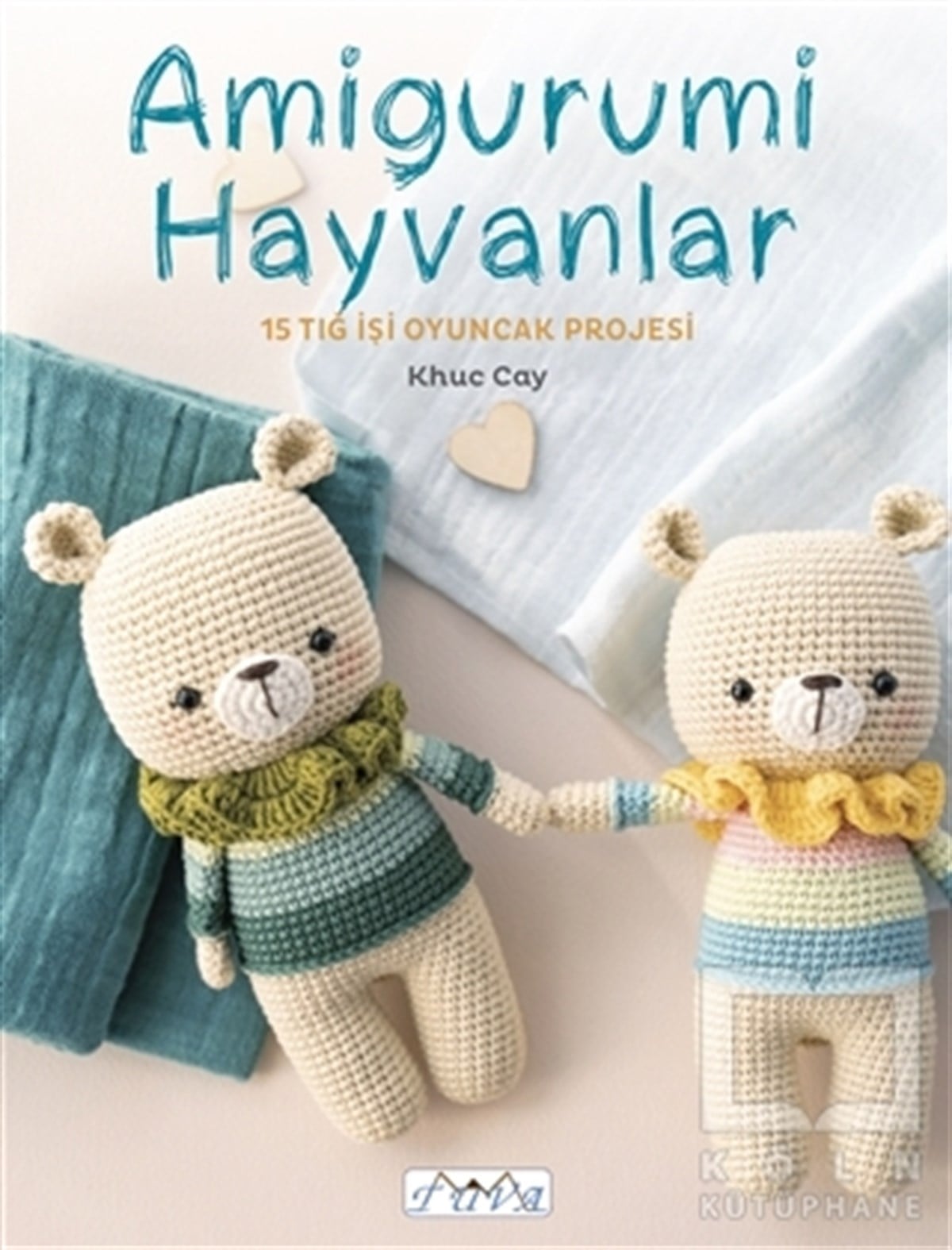 Khuc CayBastelbücherAmigurumi Hayvanlar