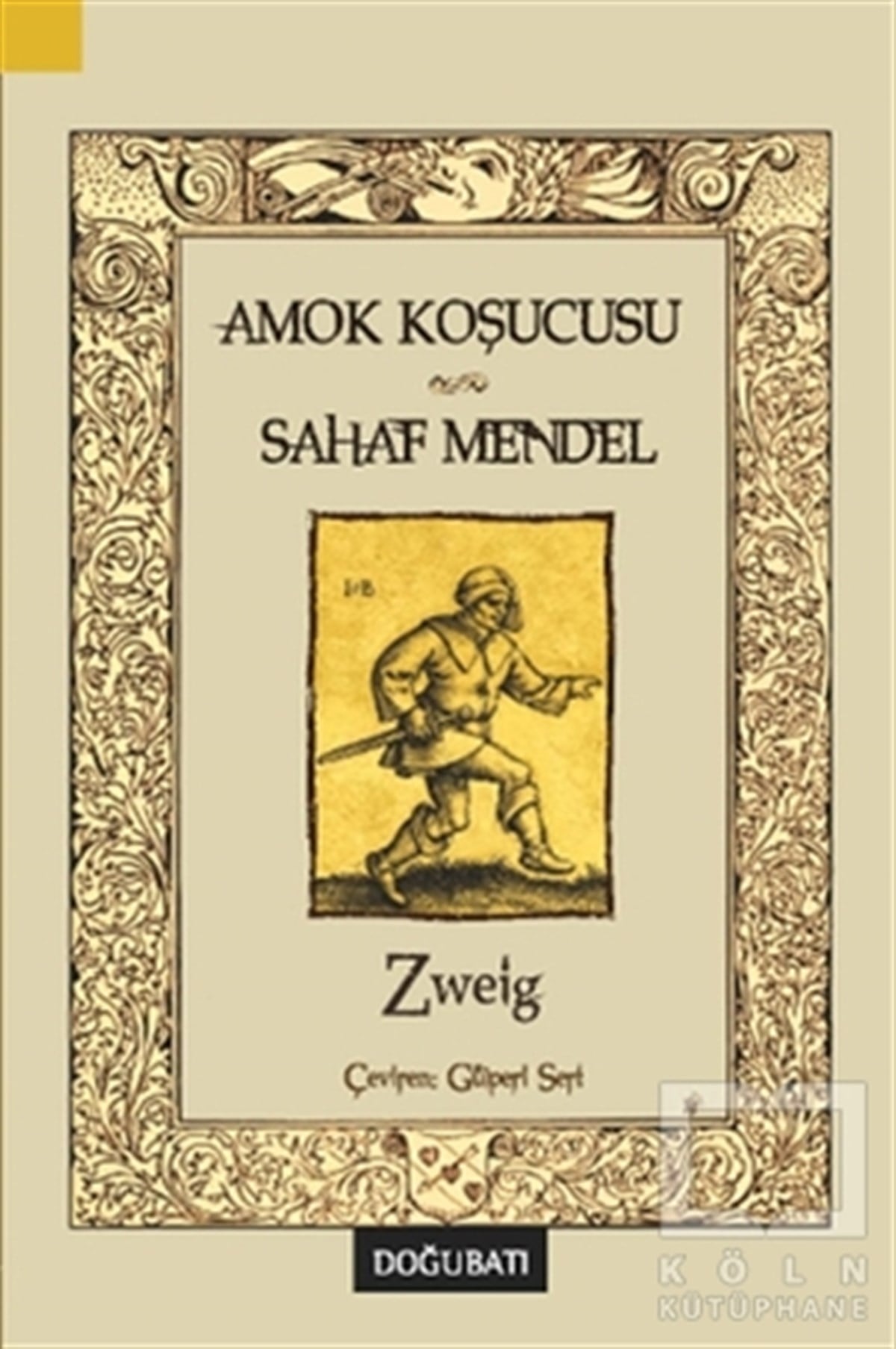 Amok Koşucusu - Sahaf Mendel