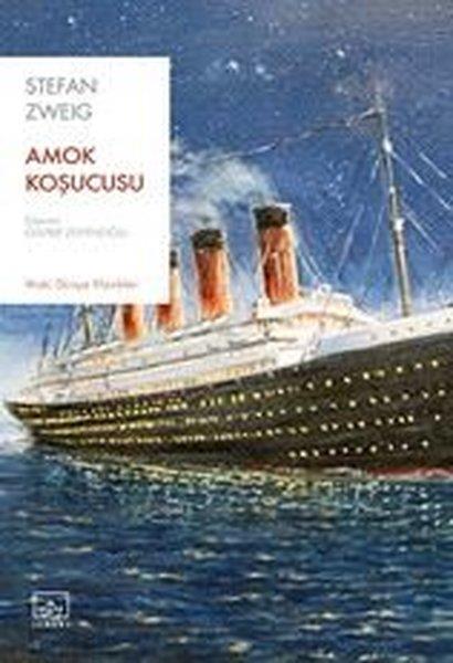 Stefan ZweigDünya RomanAmok Koşucusu