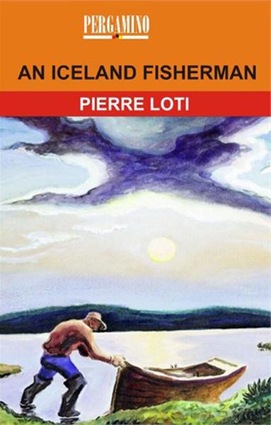 Pierre LotiLiteratureAn Iceland Fisherman