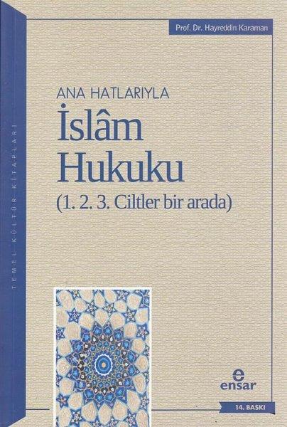 Hayreddin Karamanİslami KitaplarAna Hatlarıyla İslam Hukuku (1 - 2 - 3. Ciltler Bir Arada)
