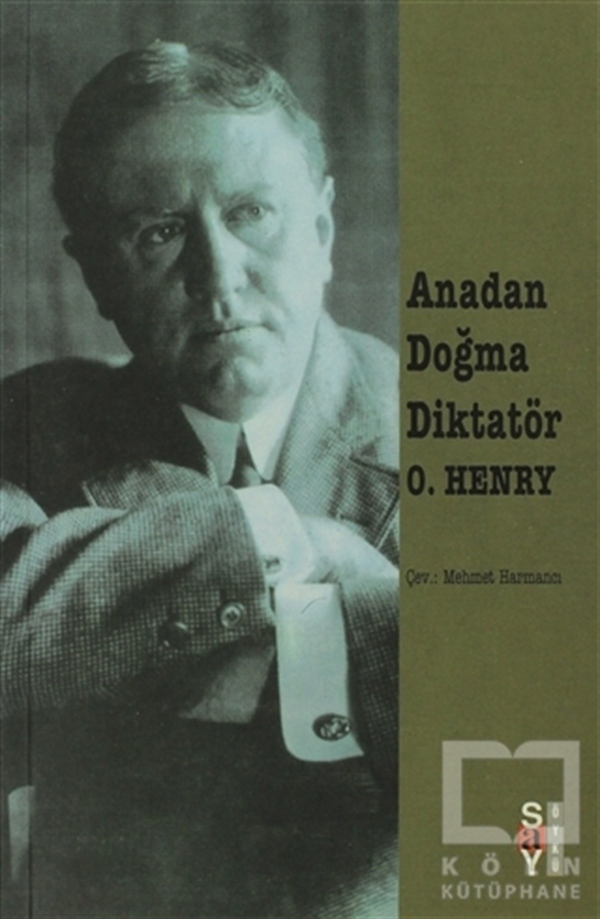 O. HenryAmerikan EdebiyatıAnadan Doğma Diktatör