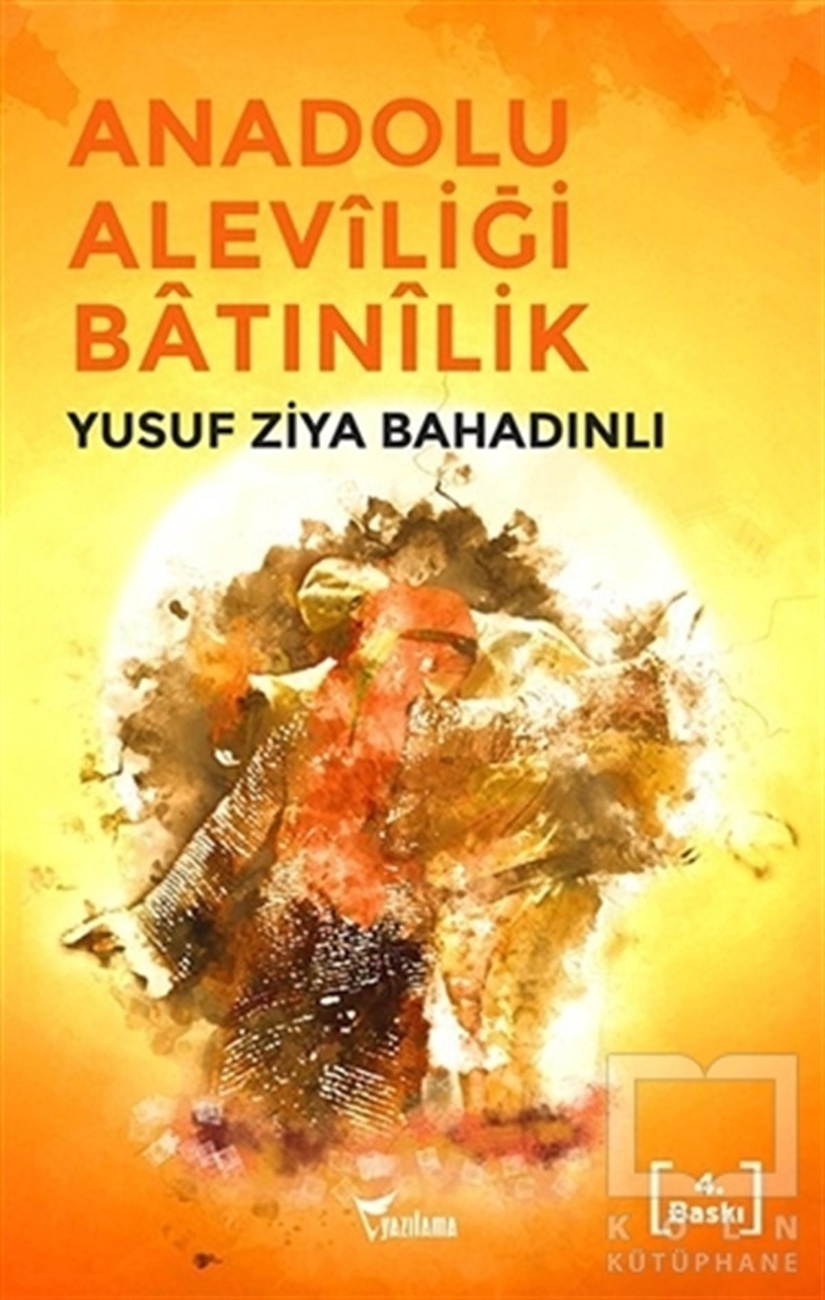 Yusuf Ziya BahadınlıAlevilik-BektaşilikAnadolu Aleviliği Batınilik