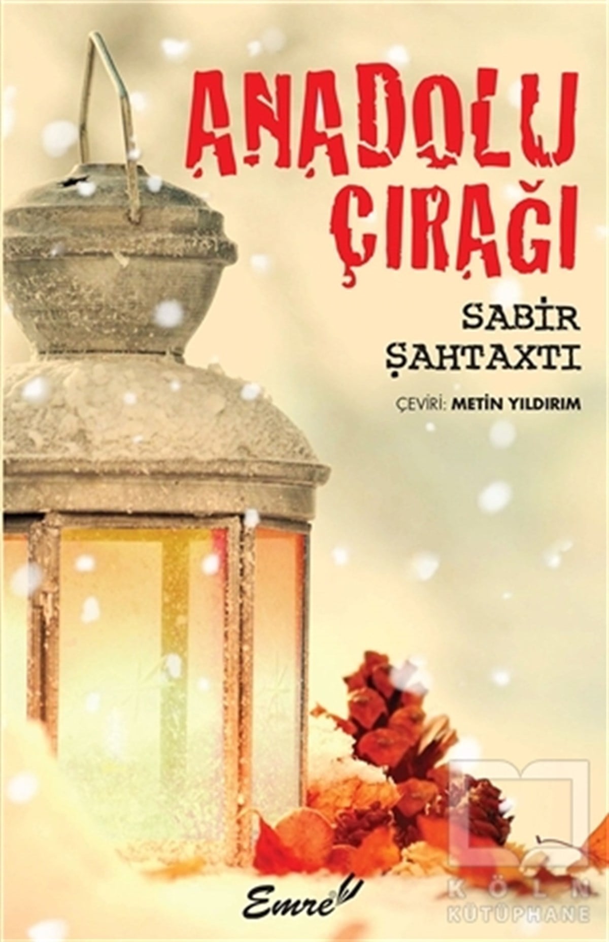 Sabir ŞahtaxtıRomanAnadolu Çırağı