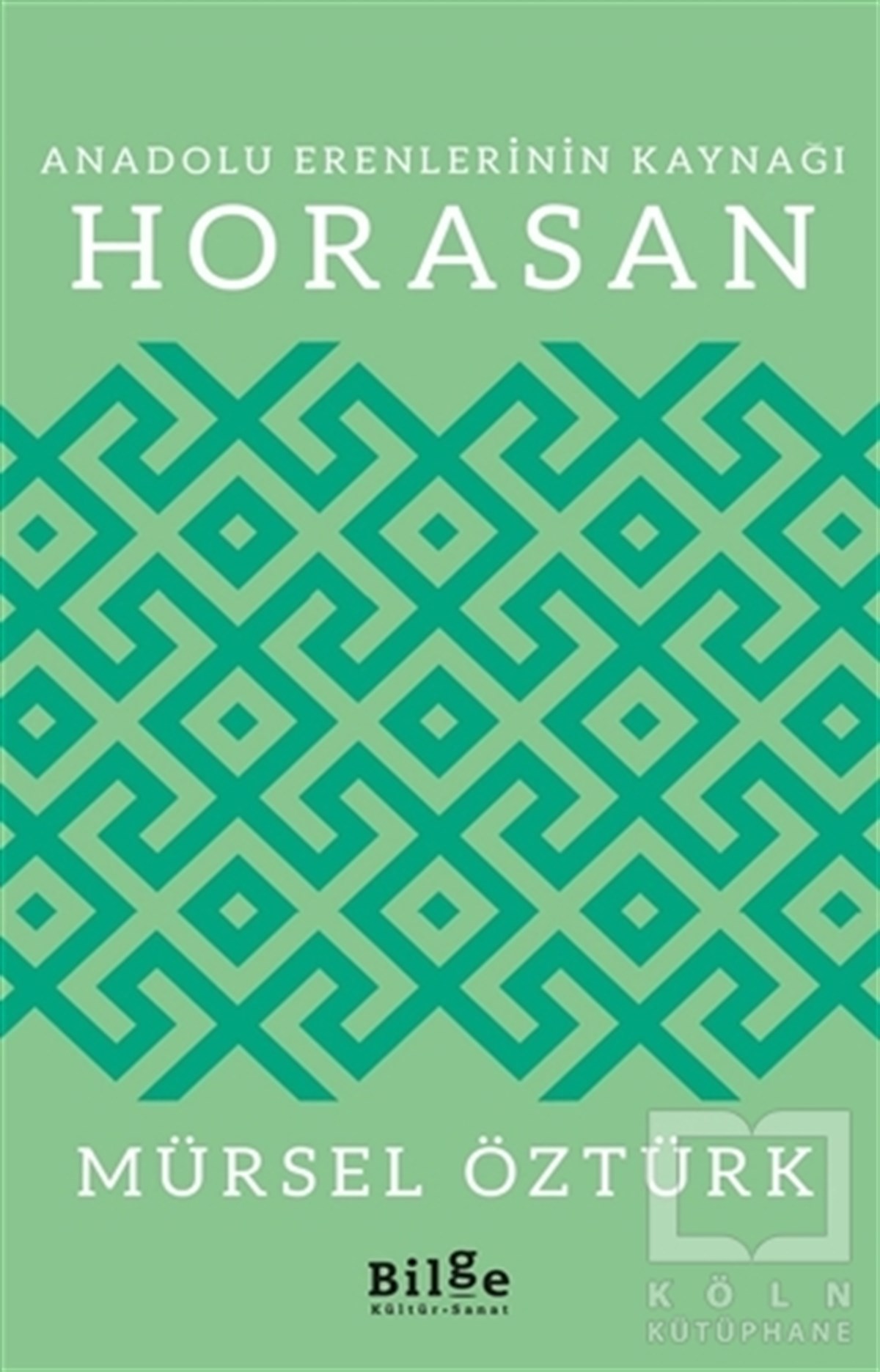 Anadolu Erenlerinin Kaynağı Horasan