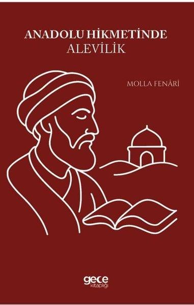 Molla FenariAlevitismus und BektaschismusAnadolu Hikmetinde Alevilik