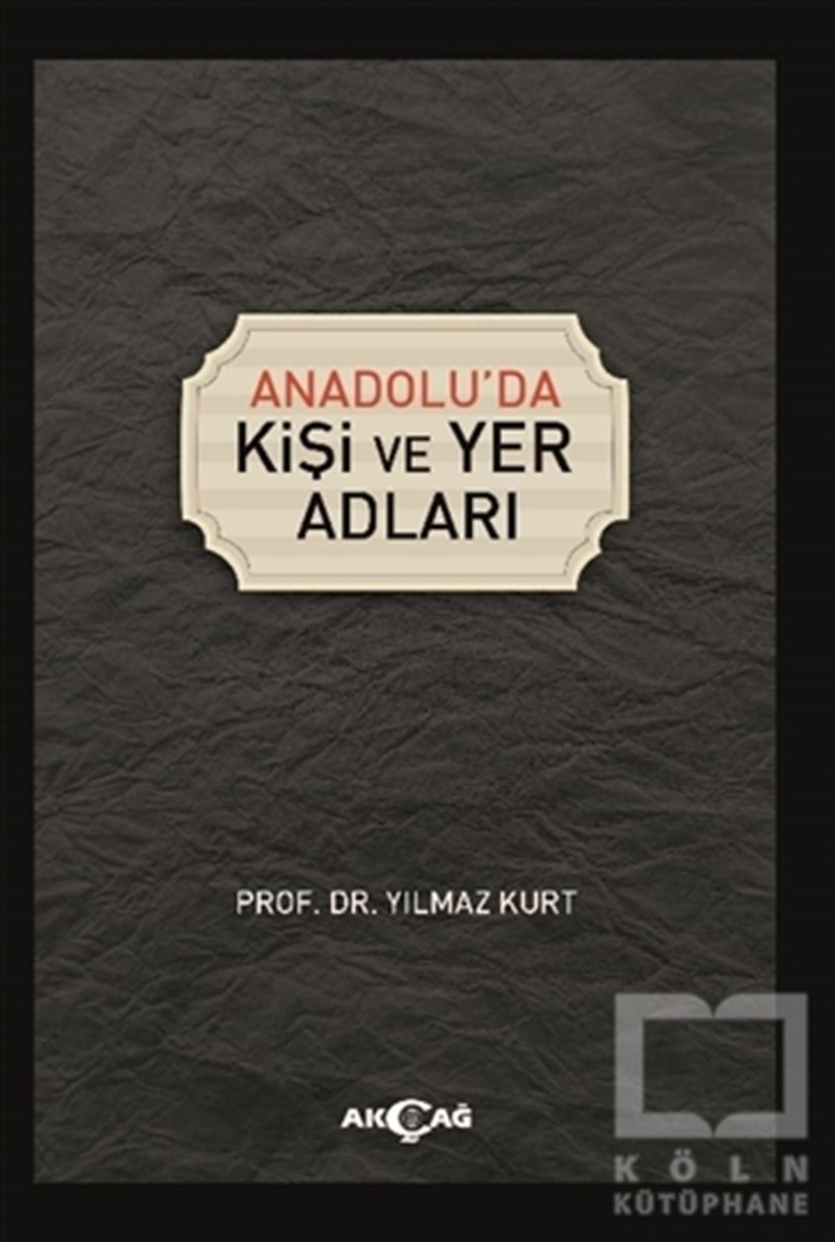 Anadolu'da Kişi ve Yer Adları