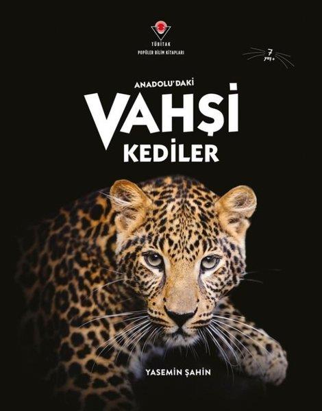 Yasemin ŞahinÇocuk Bilim KitaplarıAnadolu'daki Vahşi Kediler