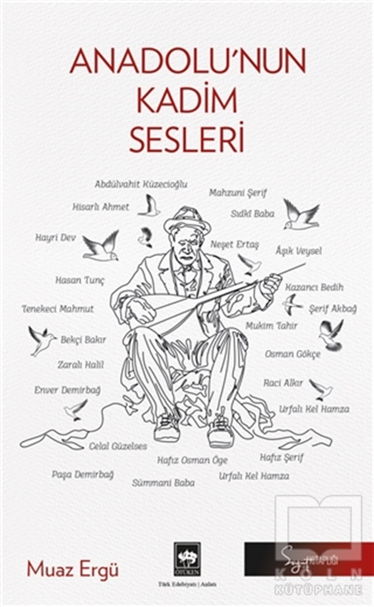 Muaz ErgüAnlatıAnadolu'nun Kadim Sesleri