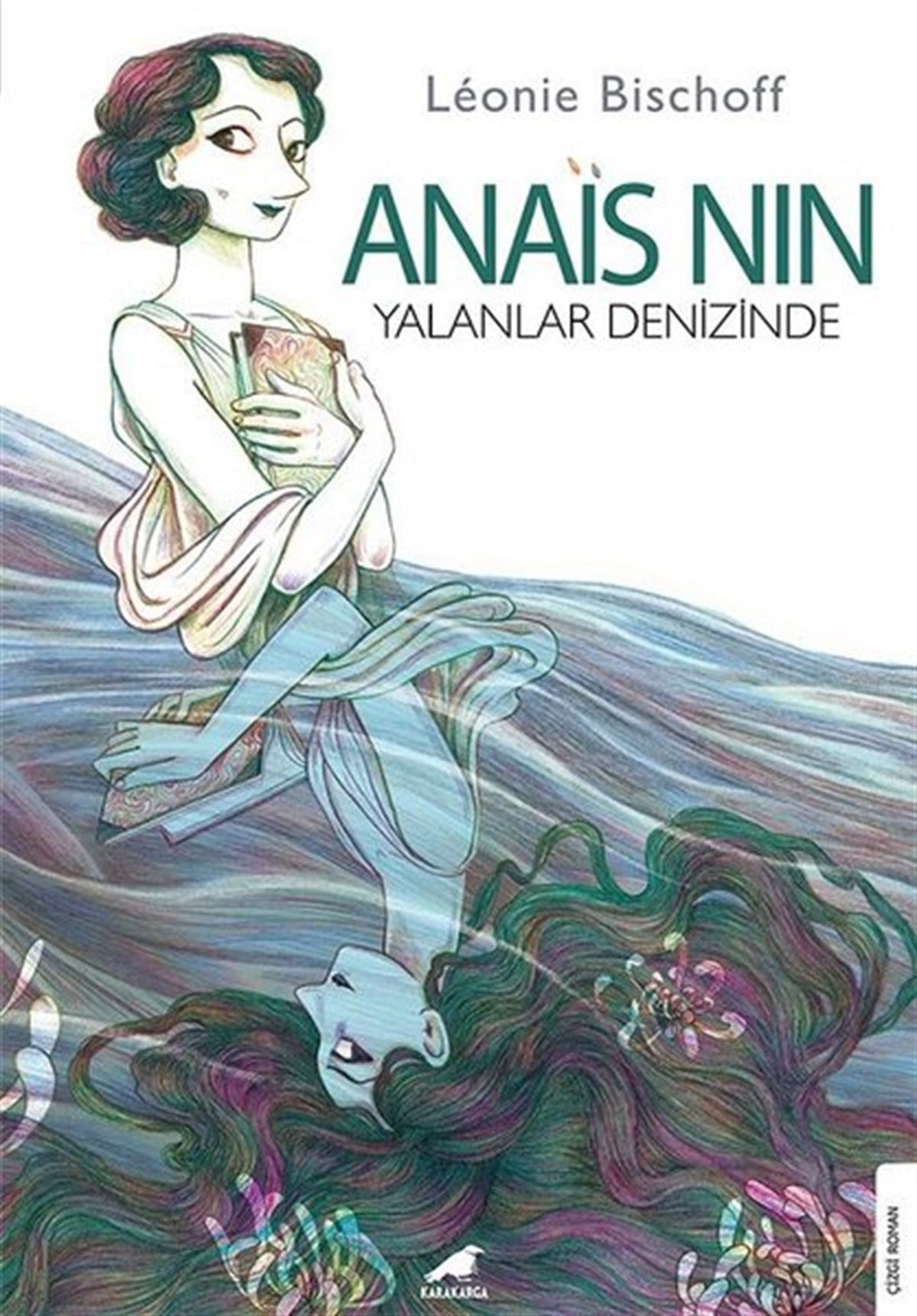 Leonie BischoffComicsAnais Nin - Yalanlar Denizinde