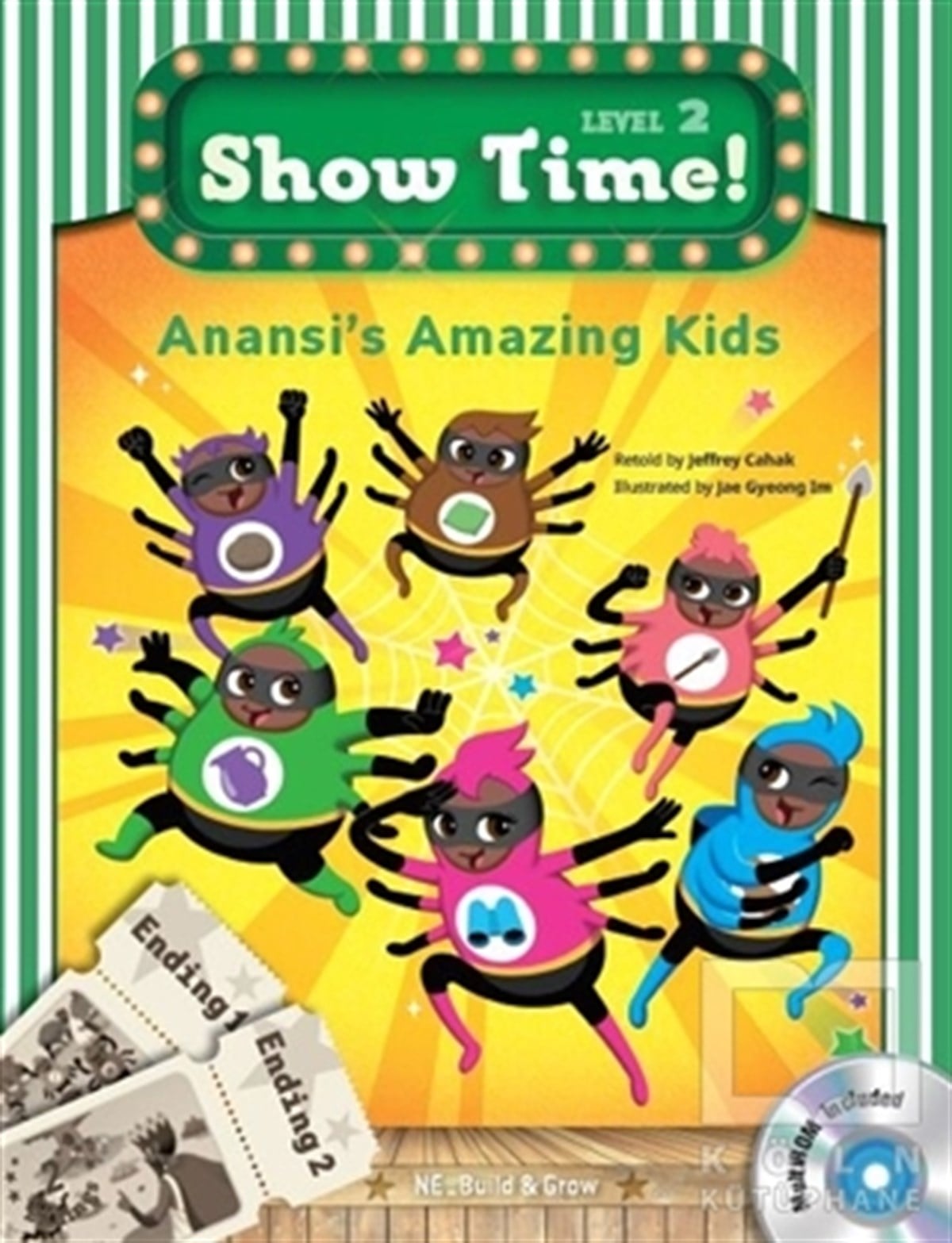 Jeffrey CahakYabancı Dilde KitaplarAnansi’s Amazing Kids - Show Time Level 2 (CD'li)
