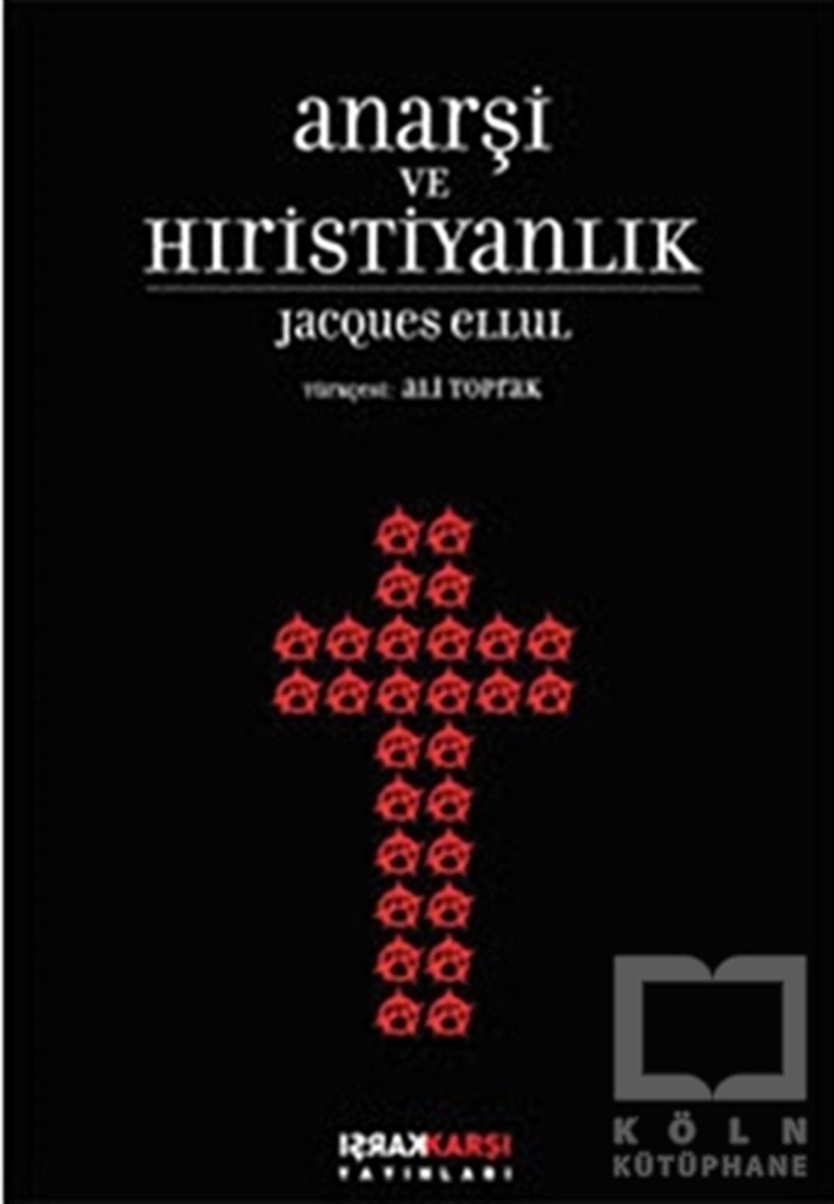 Jacques EllulDiğerAnarşi ve Hıristiyanlık
