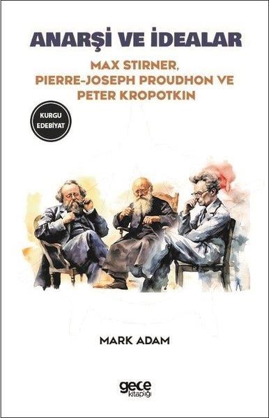 Max StirnerDünya RomanAnarşi ve İdealar