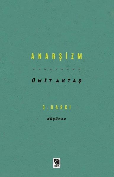 Ümit AktaşGenel Politika & Siyaset Bilim & Siyaset Tarihi KitaplarıAnarşizm - Düşünce