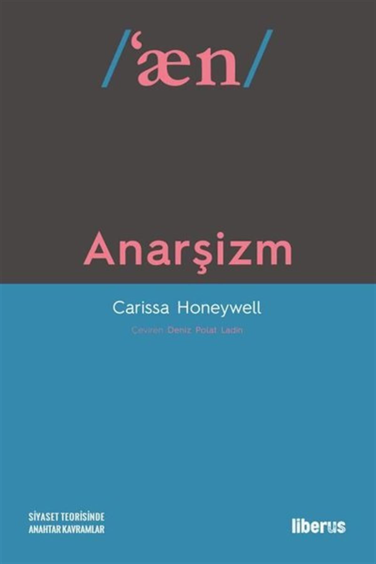 Carissa HoneywellGenel Politika & Siyaset Bilim & Siyaset Tarihi KitaplarıAnarşizm