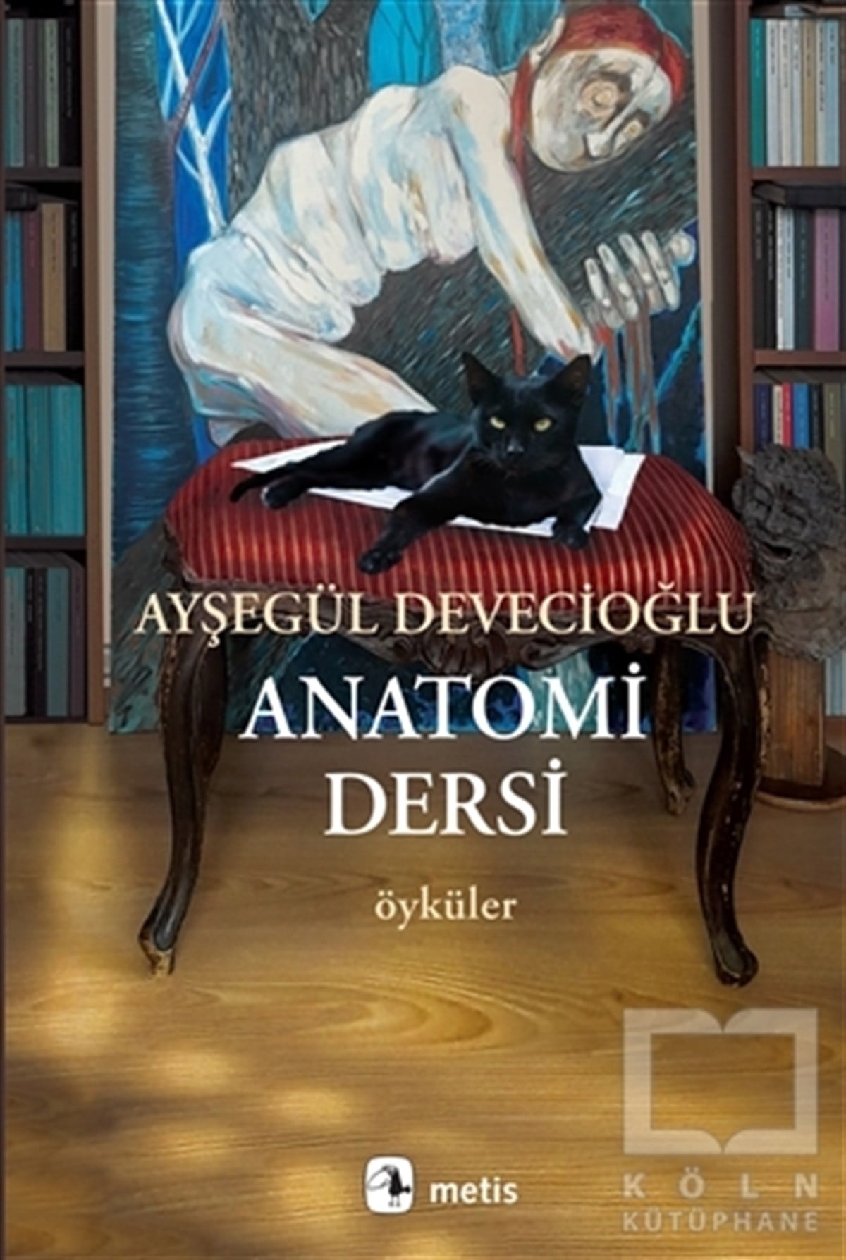 Ayşegül DevecioğluGeschichten Anatomi Dersi