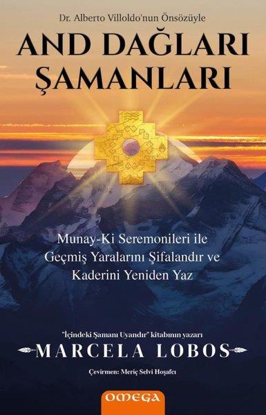 Marcela LobosKişisel Gelişim KitaplarıAnd Dağları Şamanları