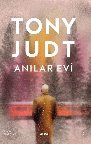 Tony JudtDünya GünlükAnılar Evi