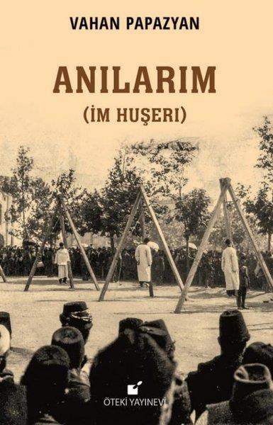 Vahan PapazyanDünya GünlükAnılarım (İm Huşerı)