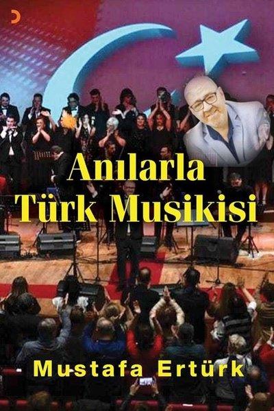 Mustafa ErtürkMüzik KitaplarıAnılarla Türk Musikisi