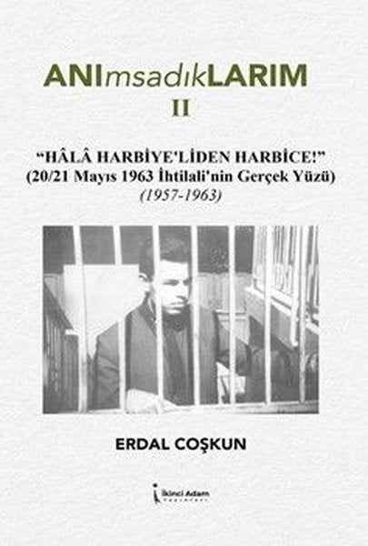 Erdal CoşkunAnı & Mektup & Günlük KitaplarıAnımsadıklarım 2