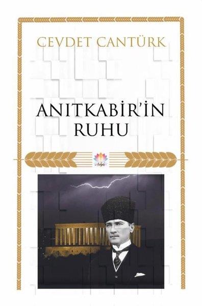 Cevdet CantürkMustafa Kemal Atatürk KitaplarıAnıtkabir'in Ruhu