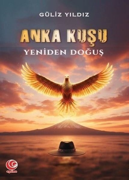 Güliz YıldızTürk RomaniAnka Kuşu - Yeniden Doğuş