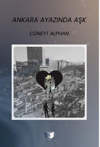 Cüneyt AlphanTürk RomaniAnkara Ayazında Aşk