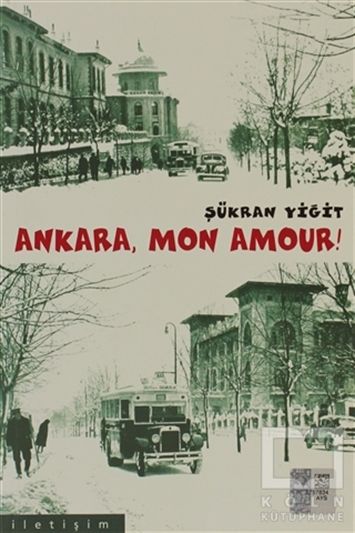 Şükran YiğitÖyküAnkara, Mon Amour!