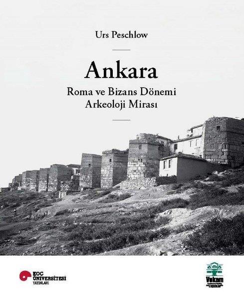 Urs PeschlowArkeolojiAnkara Roma ve Bizans Dönemi Arkeoloji Mirası
