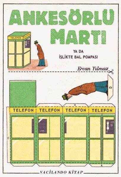 Ercan YılmazAnlatıAnkesörlü Martı Ya da İşlikte Bal Pompası