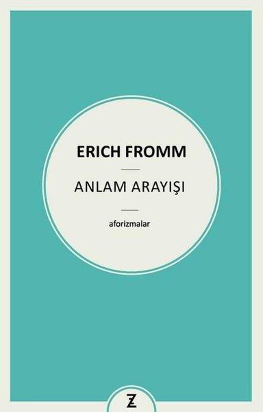 Erich FrommFelsefe BilimiAnlam Arayışı